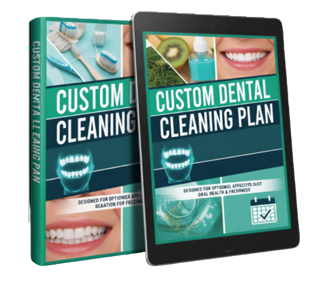 Custom Dental Cleaning Plan